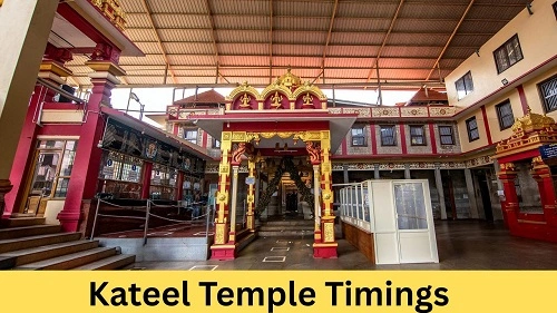 Kateel Temple Timings