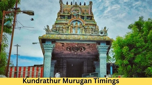 Kundrathur Murugan Timings