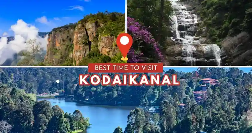 Best Time to Visit Kodaikanal